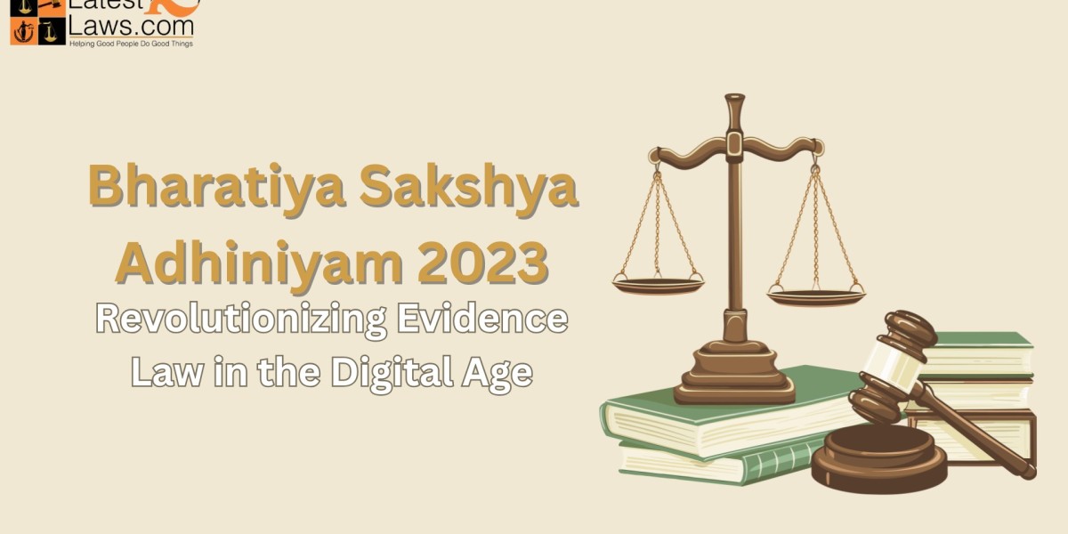 Bharatiya Sakshya Adhiniyam 2023: Revolutionizing Evidence Law in the Digital Age