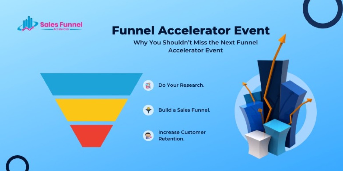 Why You Shouldn’t Miss the Next Funnel Accelerator Event