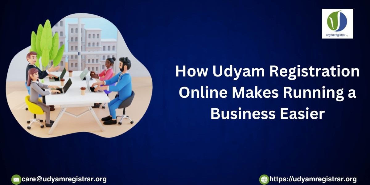 How Udyam Registration Online Makes Running a Business Easier