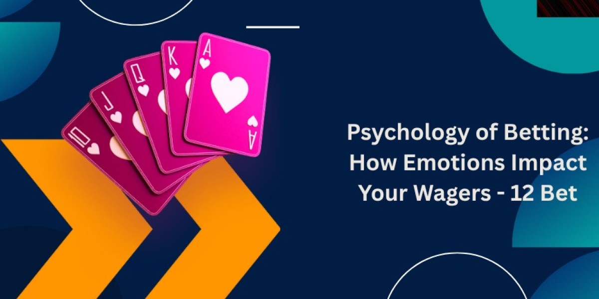 Psychology of Betting: How Emotions Impact Your Wagers