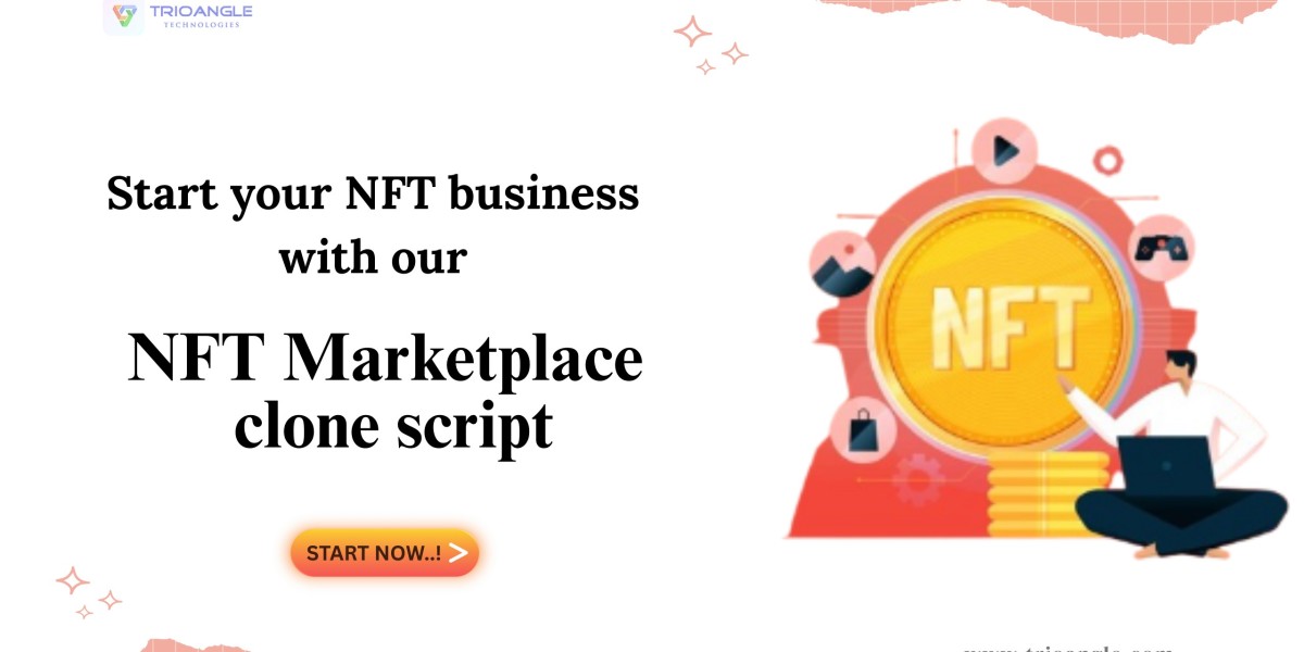 How NFT Marketplace Clone Scripts Are Revolutionizing Digital Collectibles