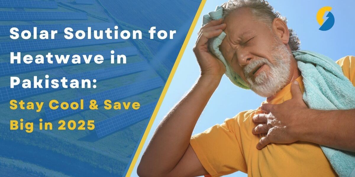 Tackling Pakistan’s 2025 Heatwave with Smart Solar Solutions