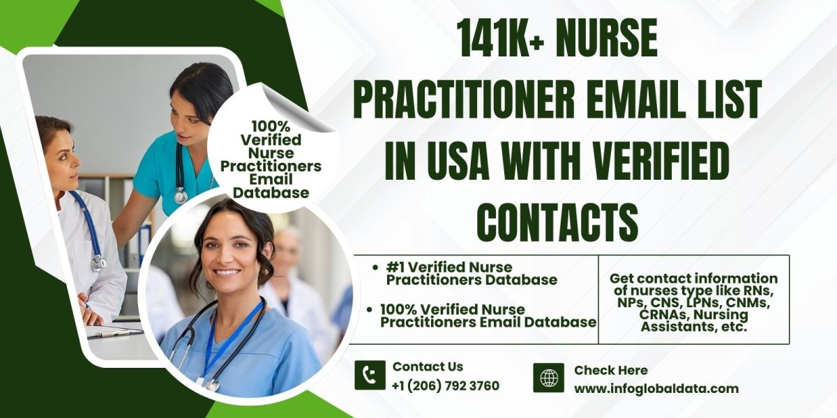 Enhance Your Healthcare Marketing with a Targeted Nurse Practitioner Email List in the Healthcare Industry