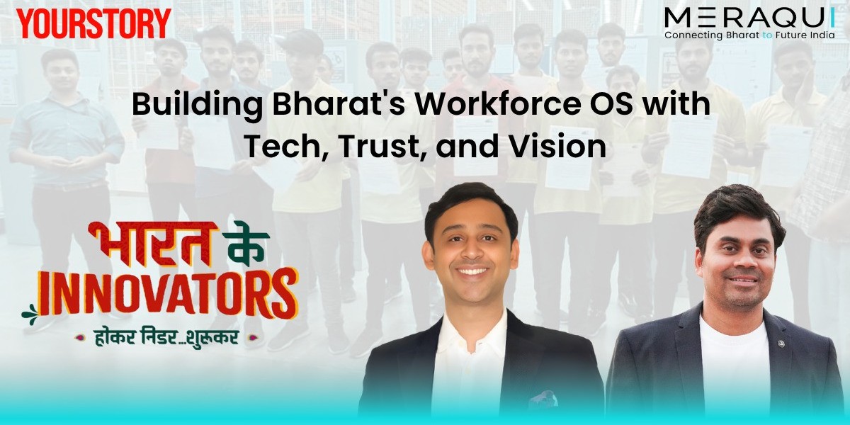 Meraqui: Building Bharat's Workforce OS with Tech, Trust, and Vision