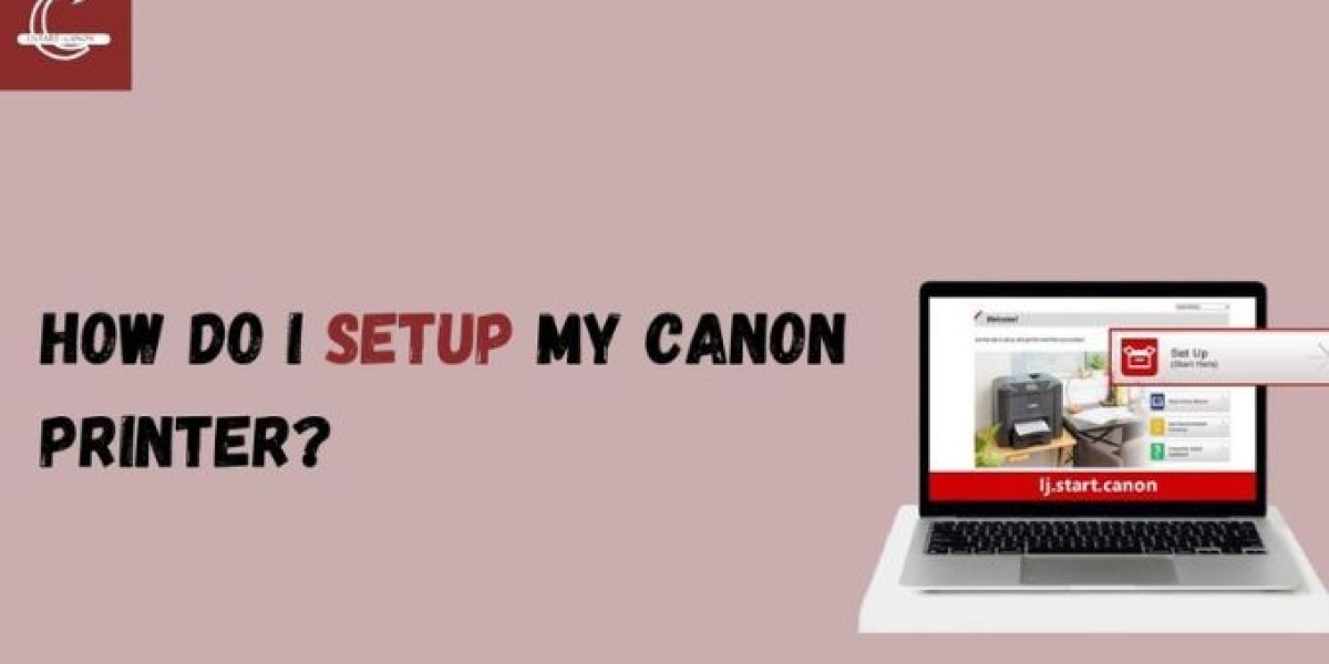 How Do I Setup My Canon Printer?