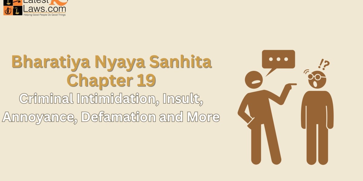 BNS Chapter 19 Explained: Criminal Intimidation, Insult, Annoyance, Defamation and More