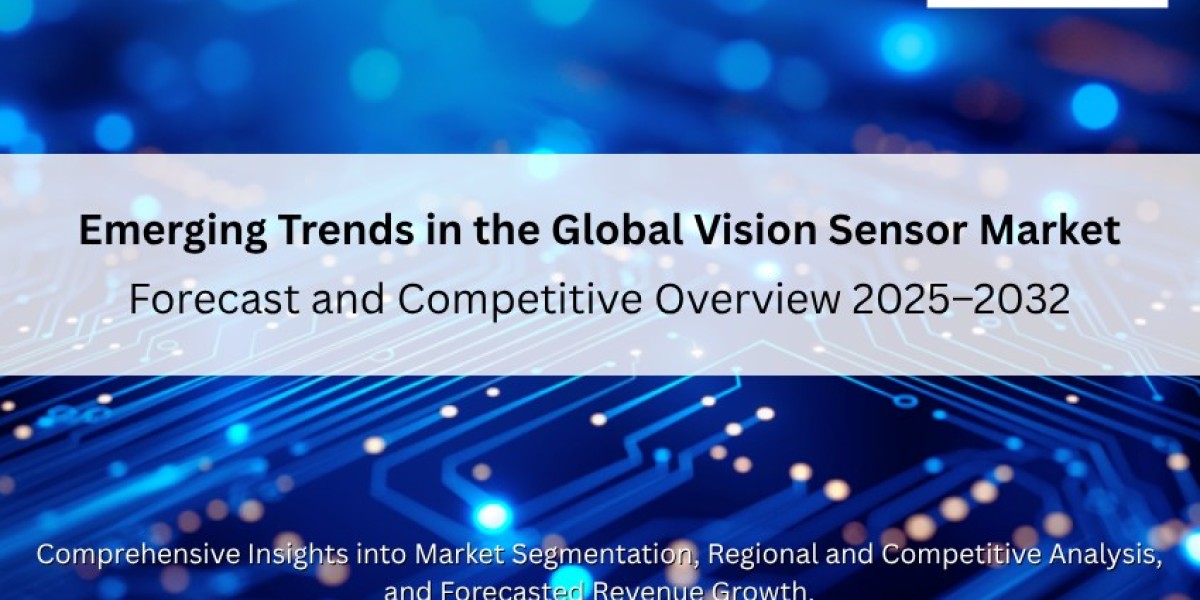 Emerging Trends in the Global Vision Sensor Market : Forecast and Competitive Overview 2025–2032