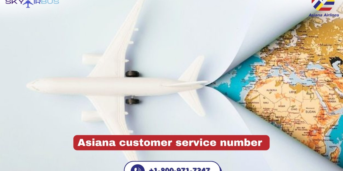 Asiana Customer Service Number - Help at your fingertips