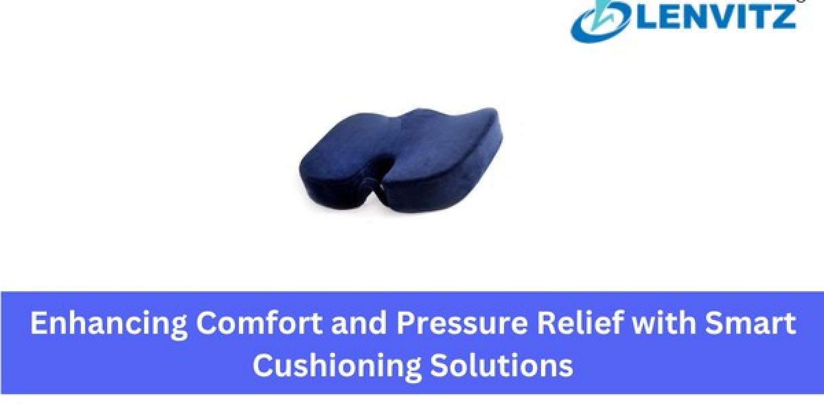 Enhancing Comfort and Pressure Relief with Smart Cushioning Solutions