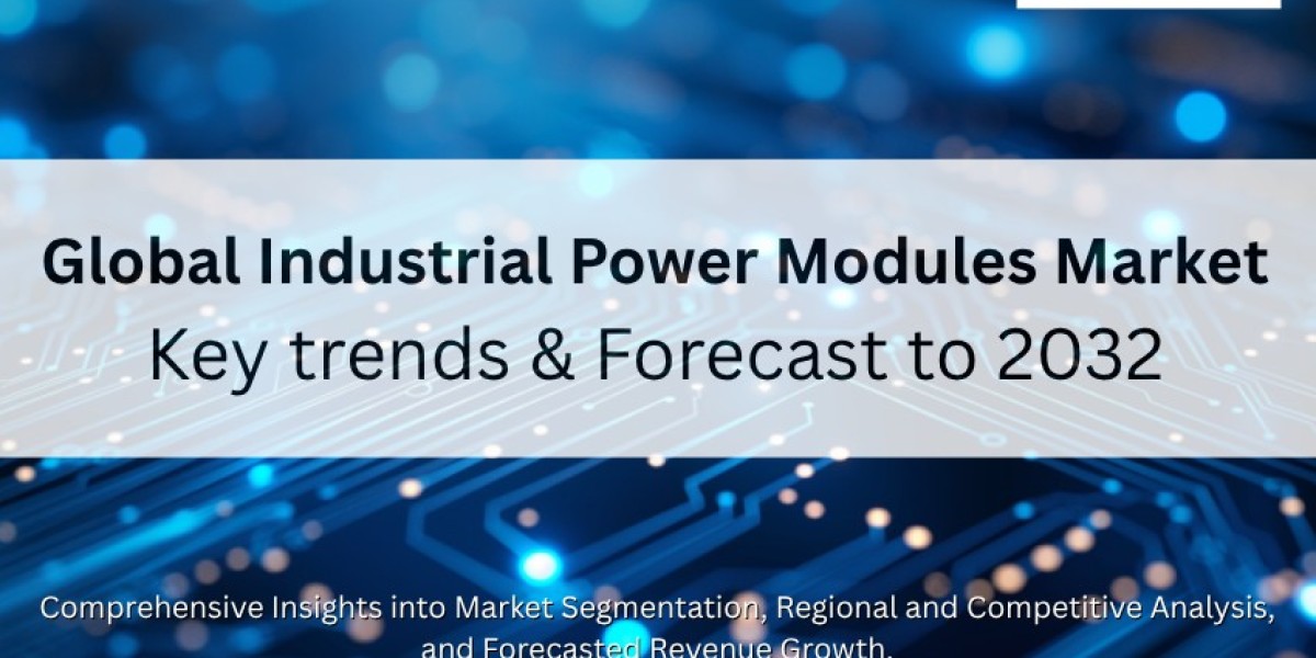 Global Industrial Power Modules Market : Key trends & Forecast to 2032