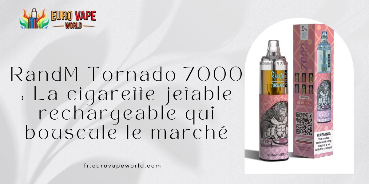 RandM Tornado 7000 : La cigarette jetable rechargeable qui bouscule le marché