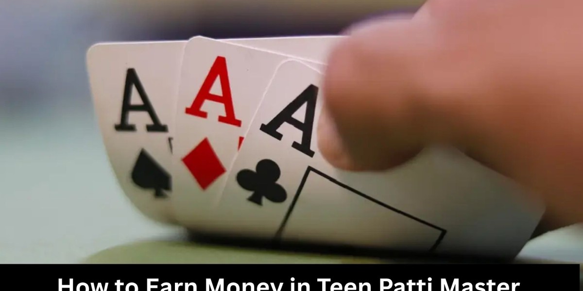 How to Earn Money in Teen Patti Master