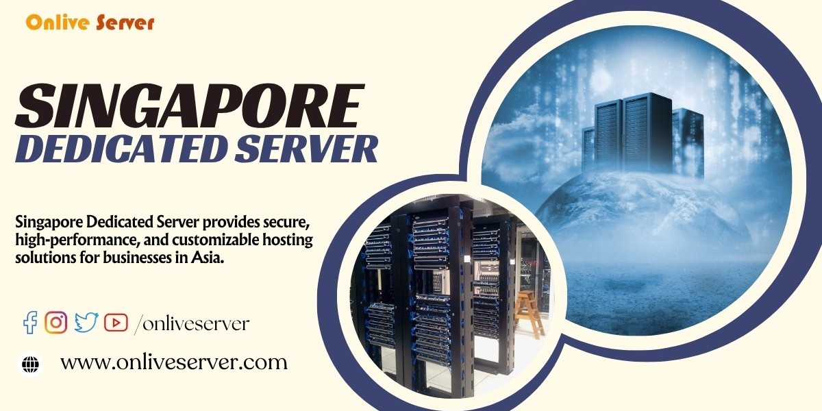 Onlive Server Singapore Dedicated Server: Scalable Hosting for Growing Websites