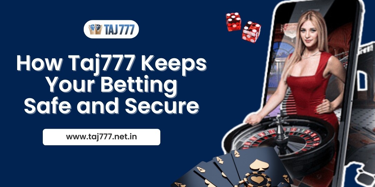 How Taj777 Keeps Your Betting Safe and Secure