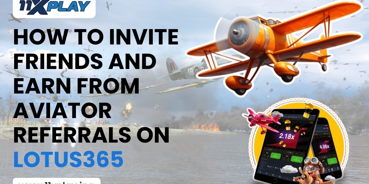 How to Invite Friends and Earn from Aviator Referrals on 11xplay