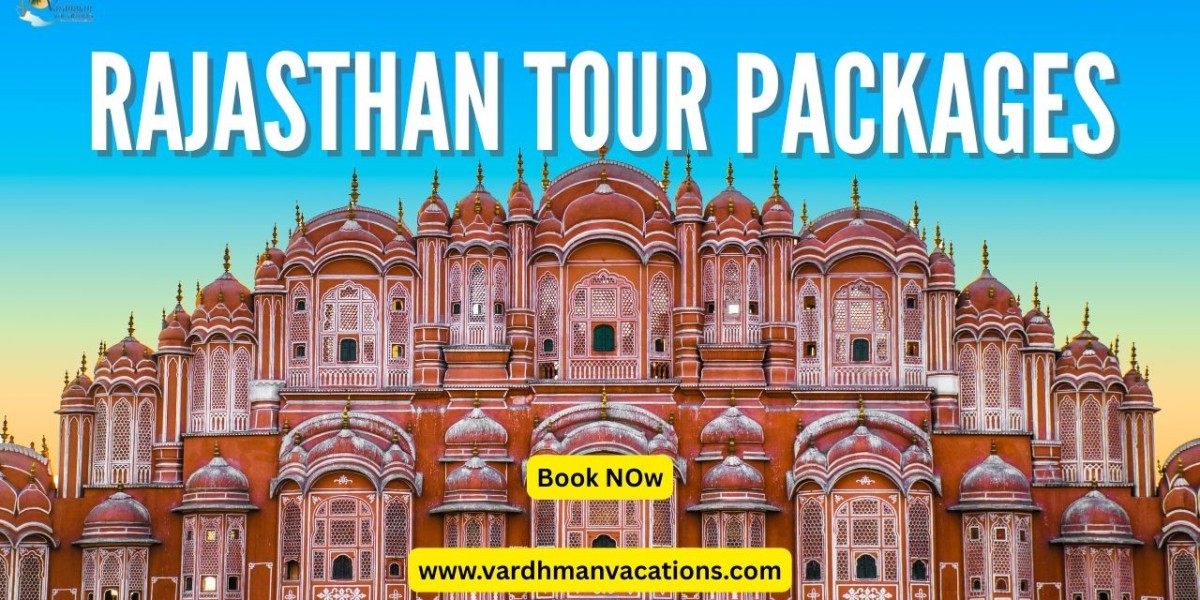 Rajasthan Tour Packages – Explore the Royal Land of India