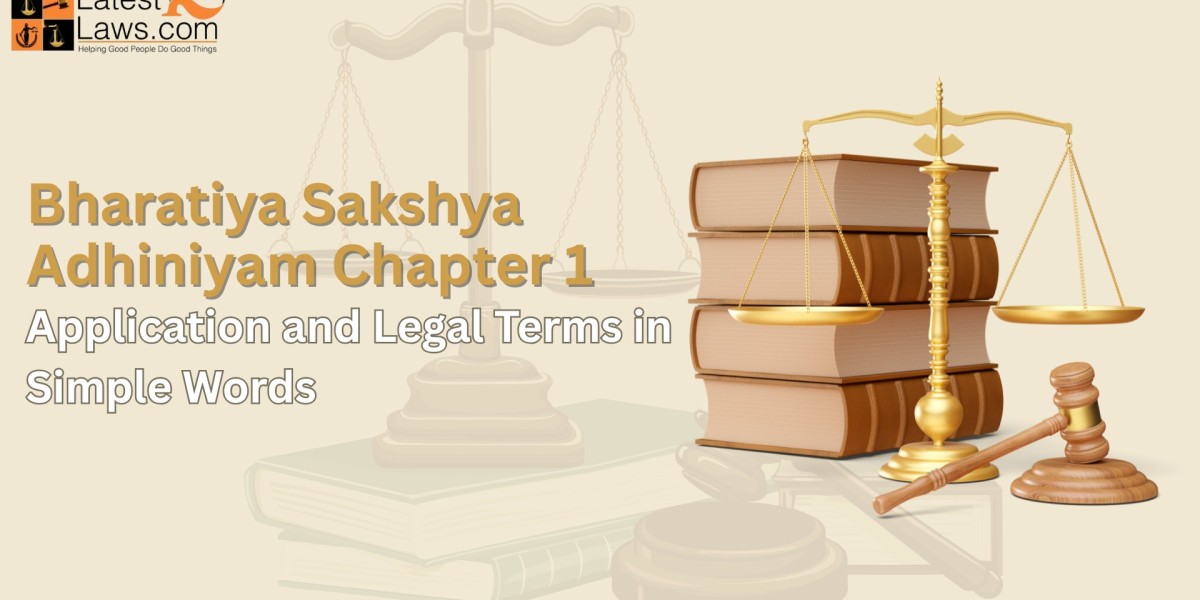Bharatiya Sakshya Adhiniyam Chapter 1 Explained: Application and Legal Terms in Simple Words