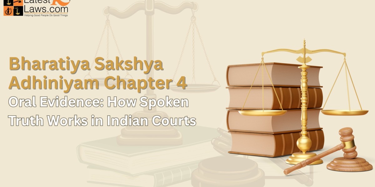 Bharatiya Sakshya Adhiniyam Chapter 4– Oral Evidence: How Spoken Truth Works in Indian Courts