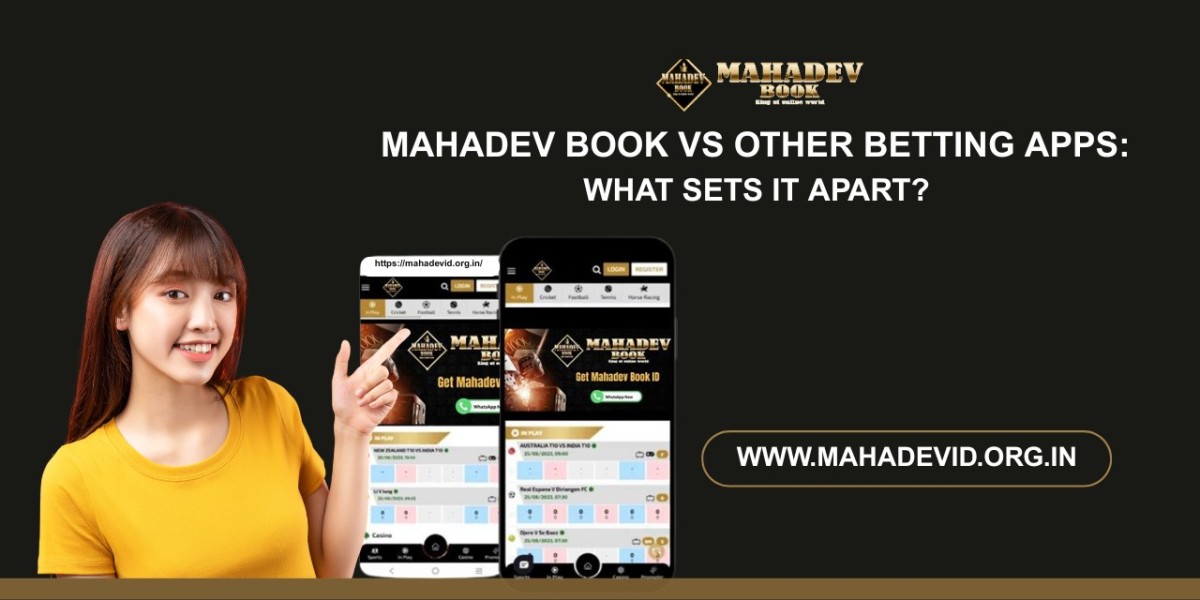 Mahadev Book vs Other Betting Apps: What Sets It Apart?