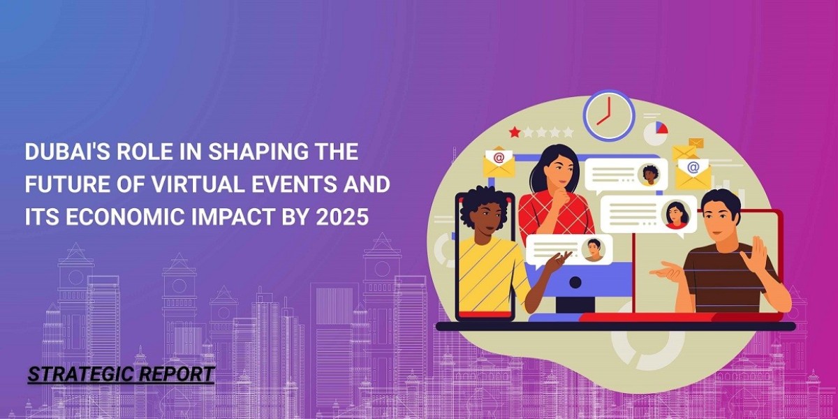 Strategic Report: Dubai's Role in Shaping the Future of Virtual Events and Its Economic Impact by 2025