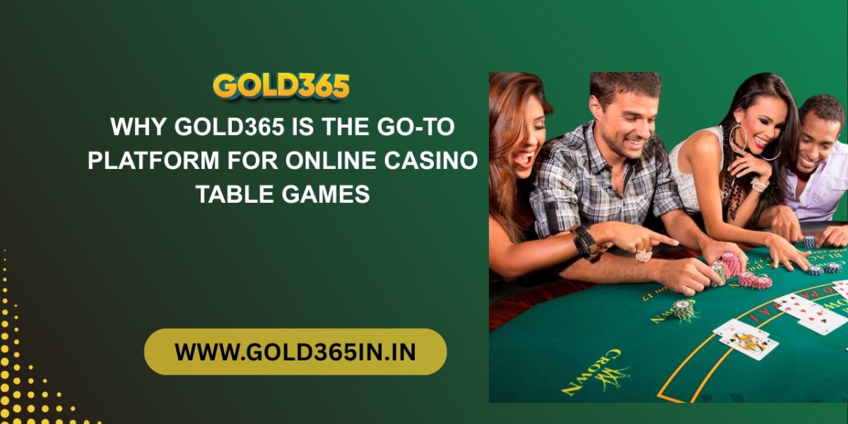 Why Gold365 is the Go-To Platform for Online Casino Table Games