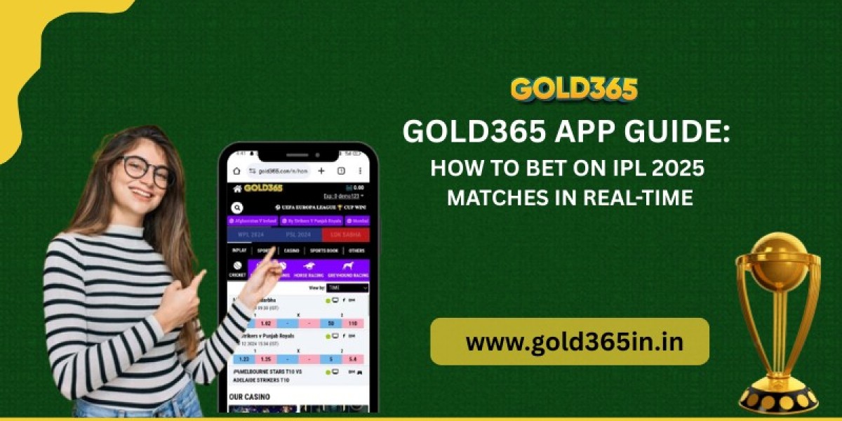 Gold365 App Guide: How to Bet on IPL 2025 Matches in Real-Time