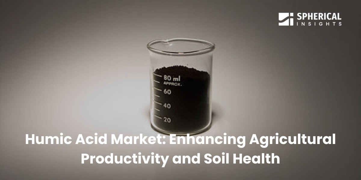 Humic Acid Market: Enhancing Agricultural Productivity and Soil Health