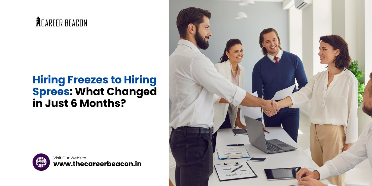 Hiring Freezes to Hiring Sprees: What Changed in Just 6 Months?