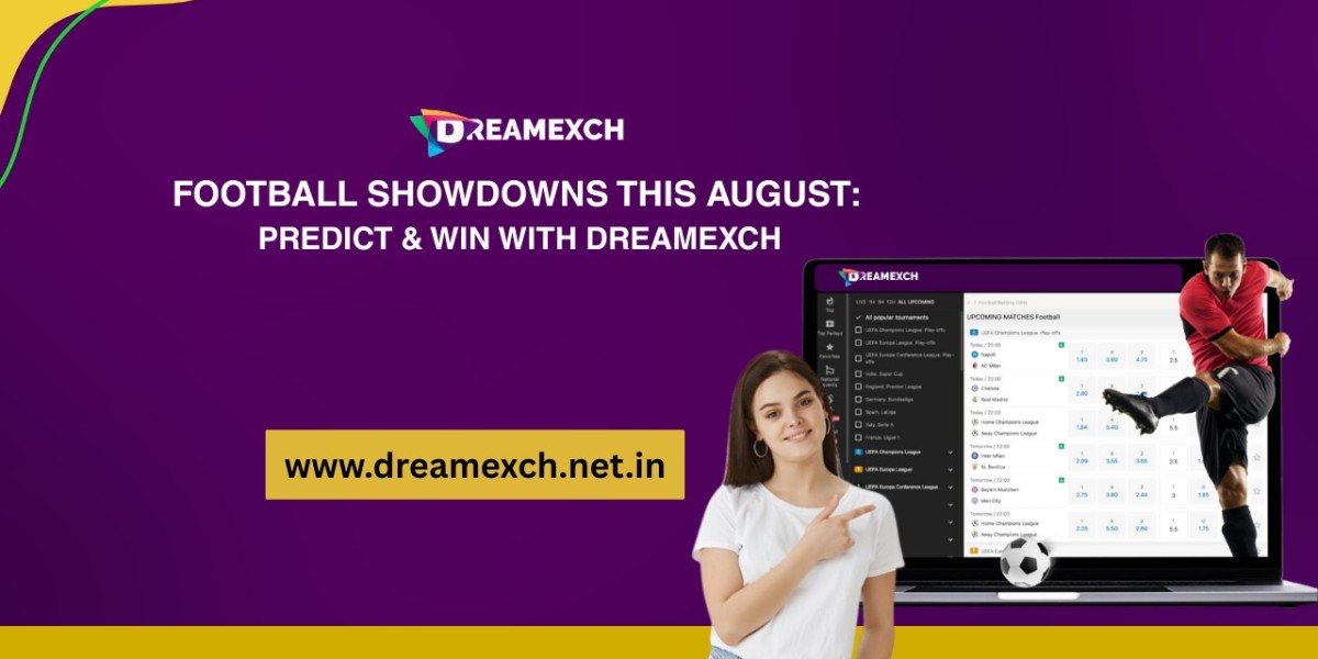 Football Showdowns This August: Predict & Win with Dreamexch