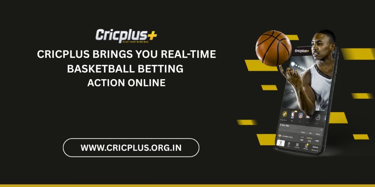 Cricplus Brings You Real-Time Basketball Betting Action Online