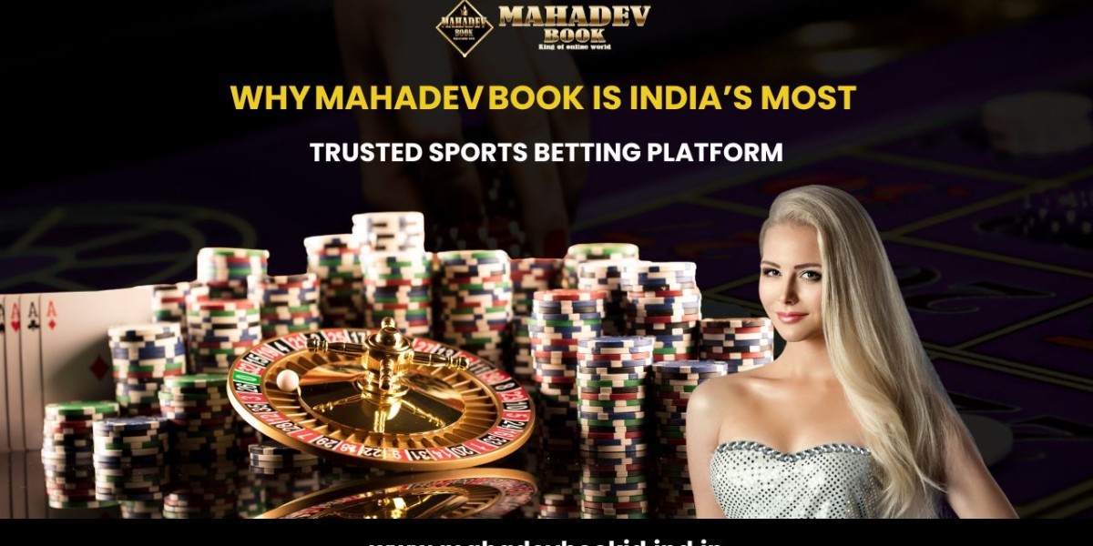 Why  Mahadev Book Is India’s Most Trusted Sports  Betting  Platform