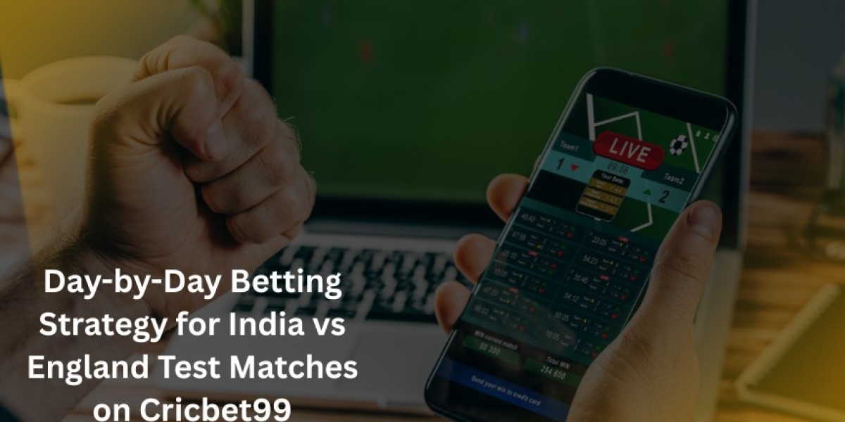 Day-by-Day Betting Strategy for India vs England Test Matches on Cricbet99