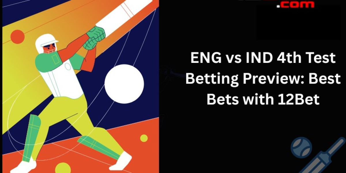 ENG vs IND 4th Test Betting Preview: Best Bets with 12Bet