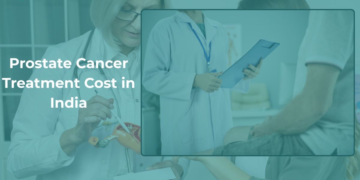 Prostate Cancer Treatment Cost in India