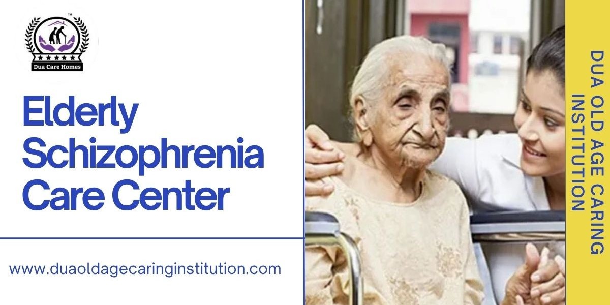 Choosing the Right Elderly Schizophrenia Care Center: A Family’s Essential Guide