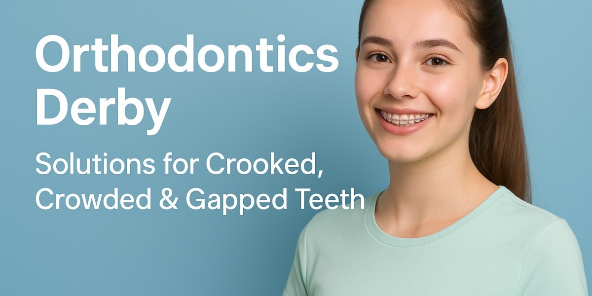 Orthodontics in Derby: Solutions for Crooked, Crowded & Gapped Teeth