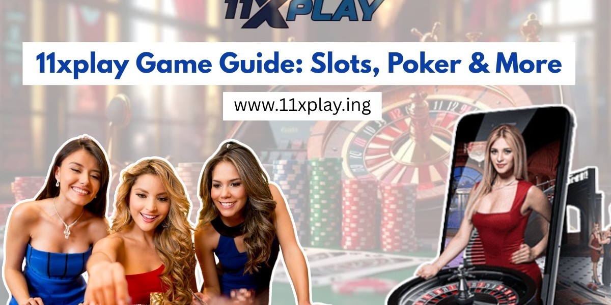 11xplay Game Guide: Slots, Poker & More