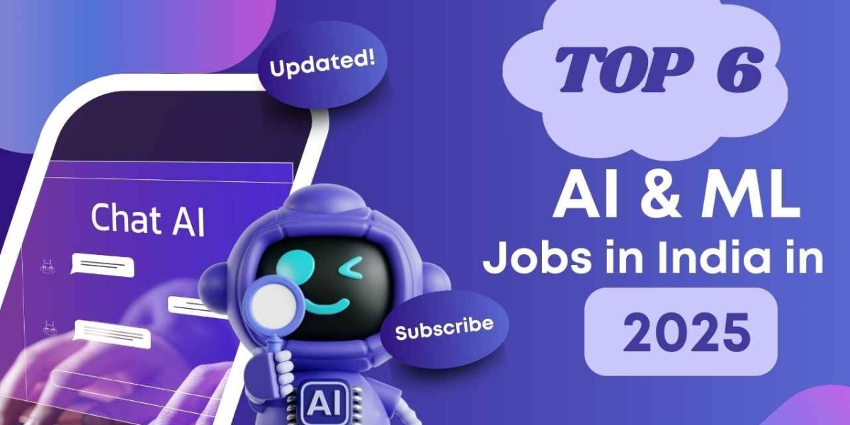 Top 6 Most Demanding AI & ML jobs in India in 2025