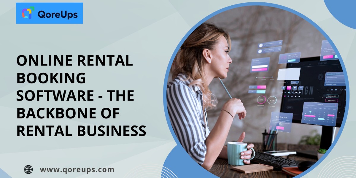 Why Online Rental Booking Software is the Backbone of a Successful Rental Business