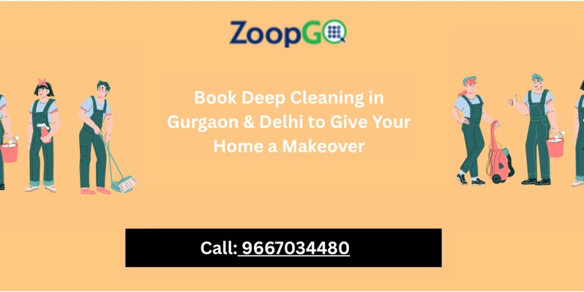 Book Deep Cleaning in Gurgaon & Delhi to Give Your Home a Makeover