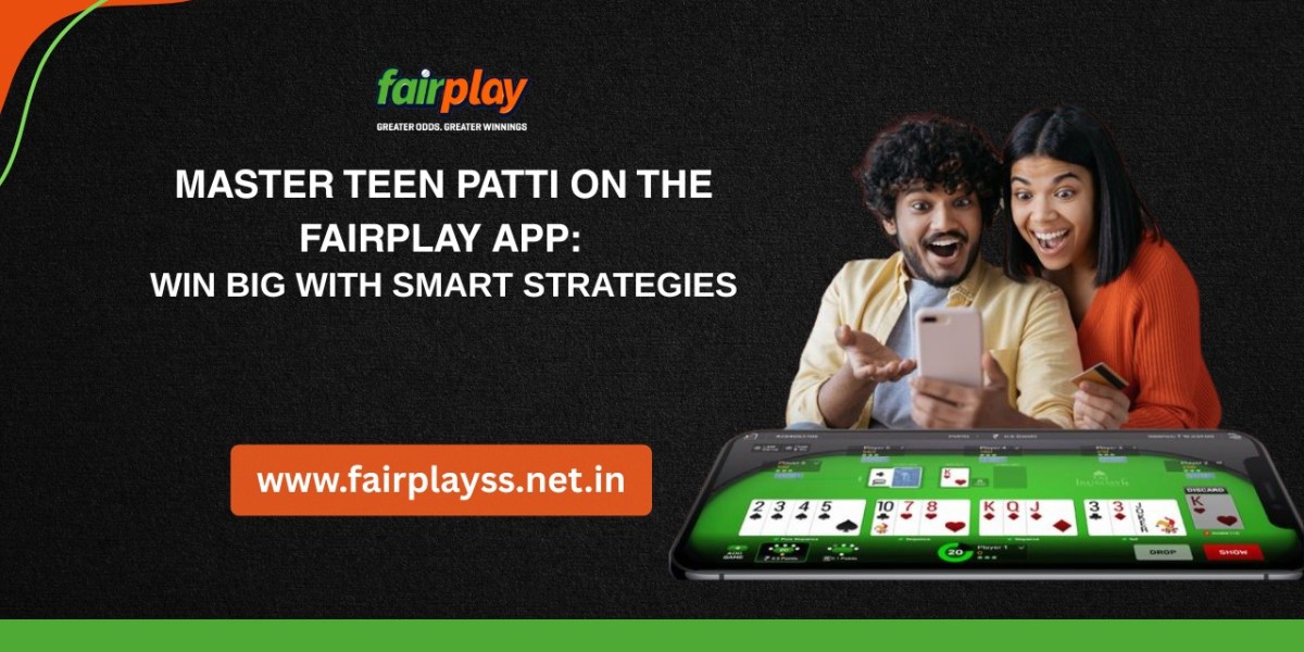 Master Teen Patti on the Fairplay App: Win Big with Smart Strategies