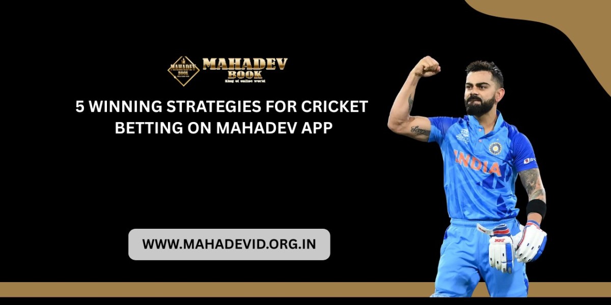 5 Winning Strategies for Cricket Betting on Mahadev App