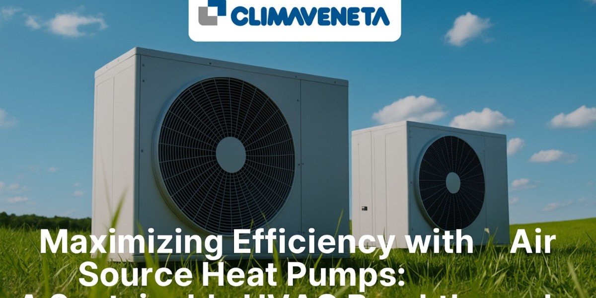 Maximizing Efficiency with Air Source Heat Pumps: A Sustainable HVAC Breakthrough