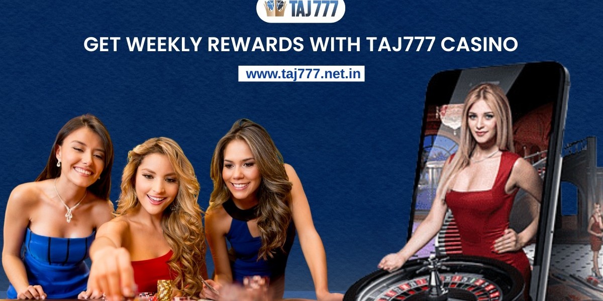 Get Weekly Rewards with Taj777 Casino