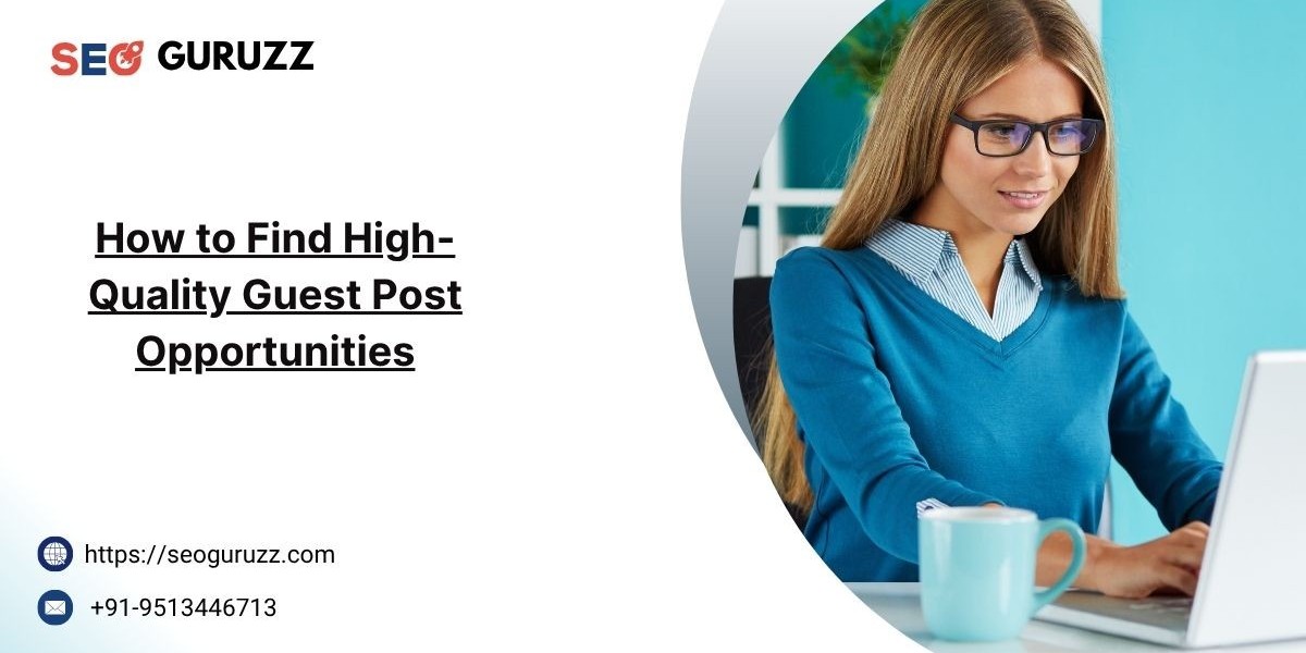 How to Find High-Quality Guest Post Opportunities
