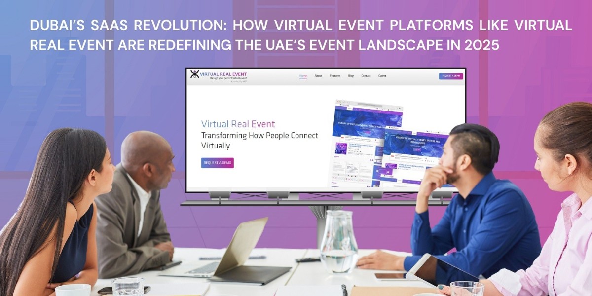 Dubai’s SaaS Revolution: How Virtual Event Platforms Like Virtual Real Event Are Redefining the UAE’s Event Landscape in