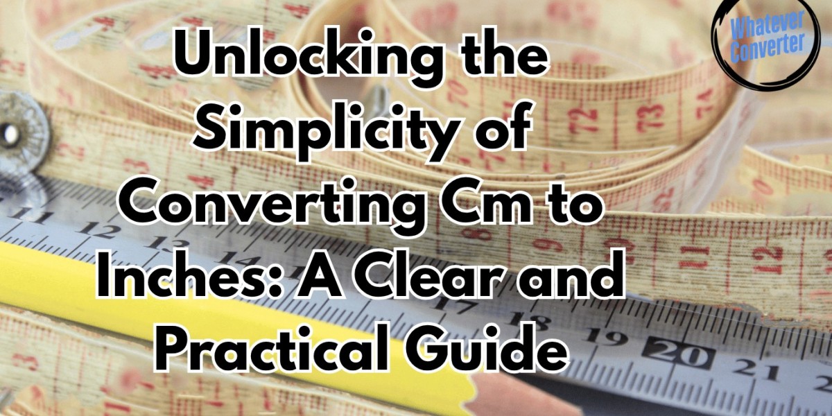 Unlocking the Simplicity of Converting Cm to Inches: A Clear and Practical Guide