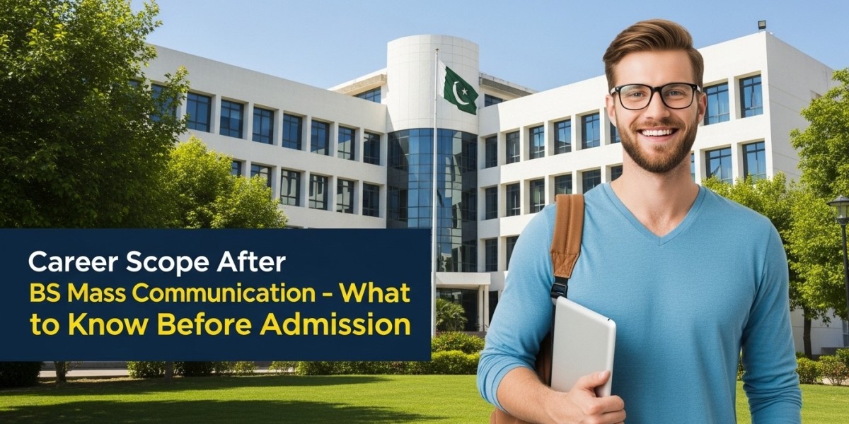 Career Scope After BS Mass Communication Admission in Pakistan (2025 Guide)