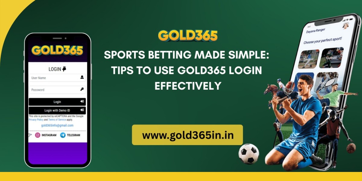 Sports Betting Made Simple: Tips to Use Gold365 Login Effectively