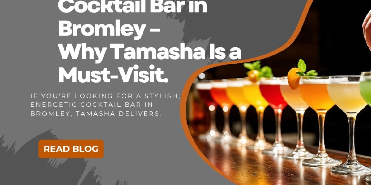 Cocktail Bar in Bromley – Why Tamasha Is a Must-Visit